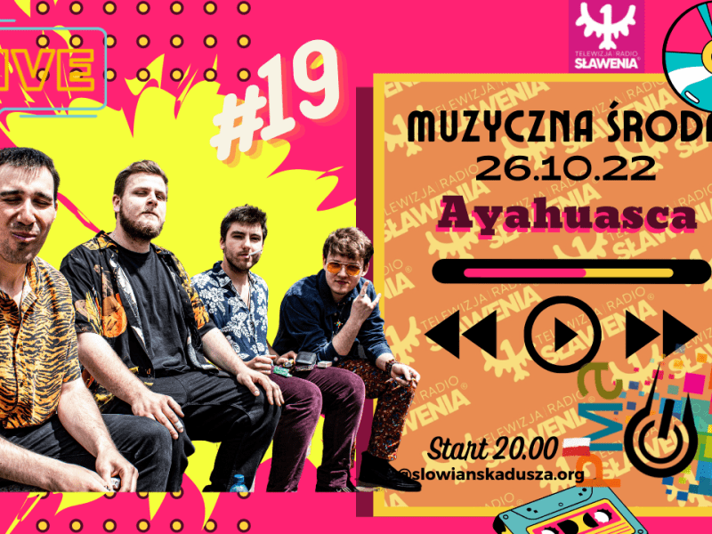 Muzyczna Środa #19&nbsp;AyAhuasca