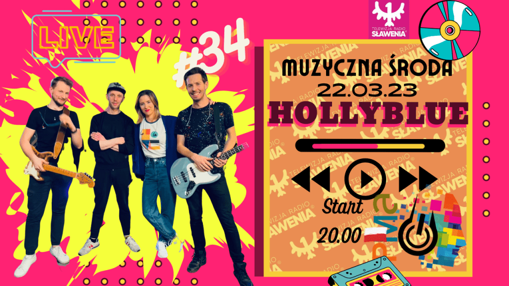 Muzyczna Środa 34 –&nbsp;Hollyblue