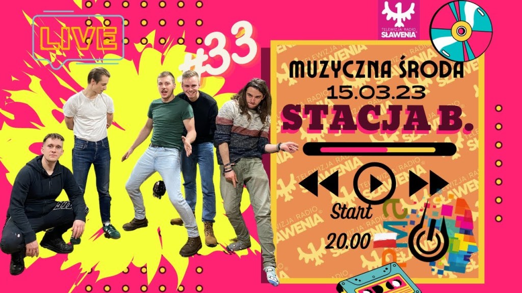 Muzyczna Środa 33 – Stacja&nbsp;B.