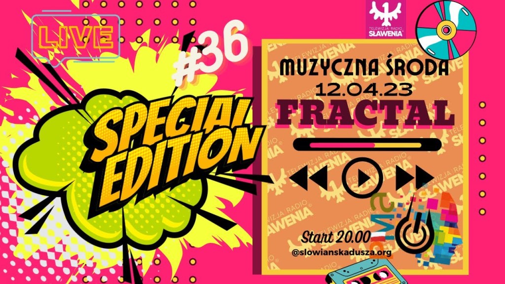 Muzyczna Środa 36 – FRACTAL (Special&nbsp;Edition)