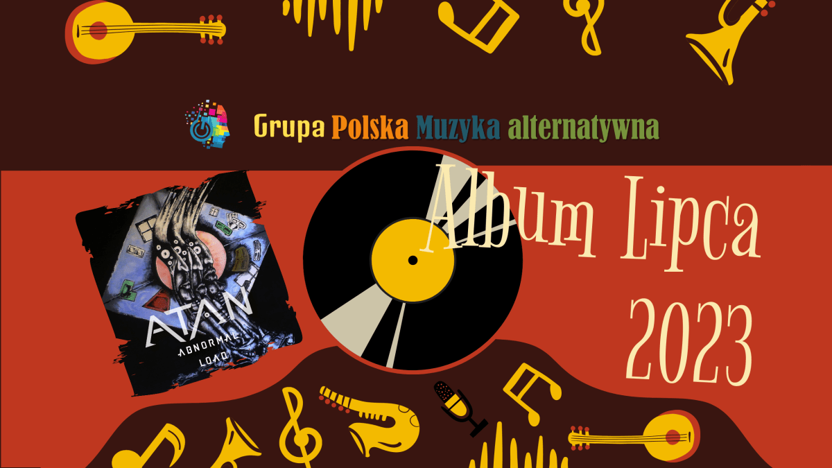 “Abnormal Load” zespołu Atan albumem lipca&nbsp;2023