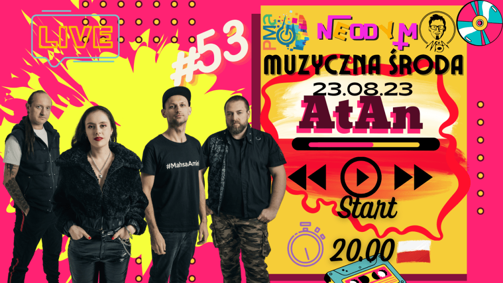 Muzyczna Środa 53 – ATAN (Wydanie&nbsp;Specjalne)