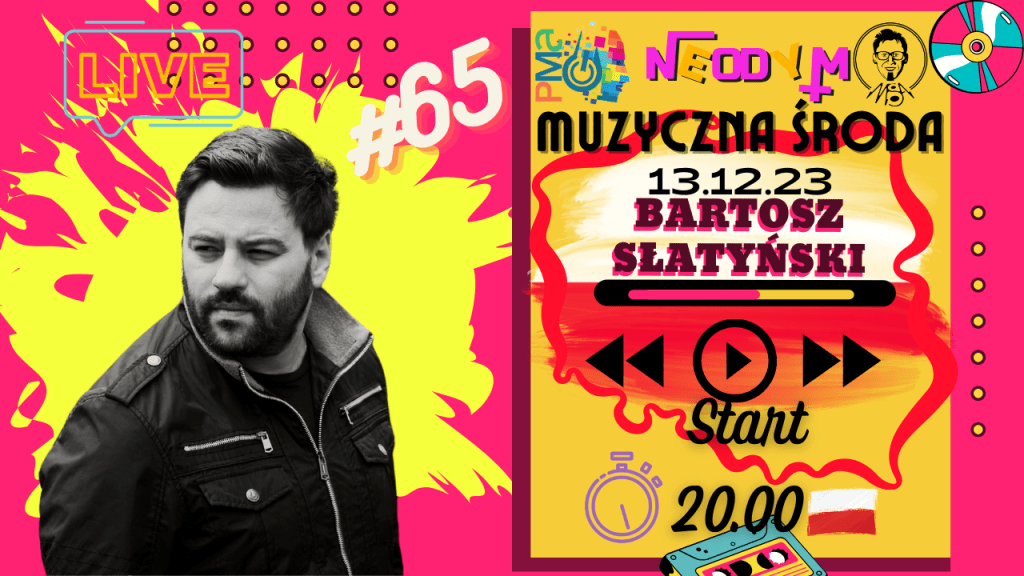 Muzyczna Środa 65 – Bartosz&nbsp;Słatyński
