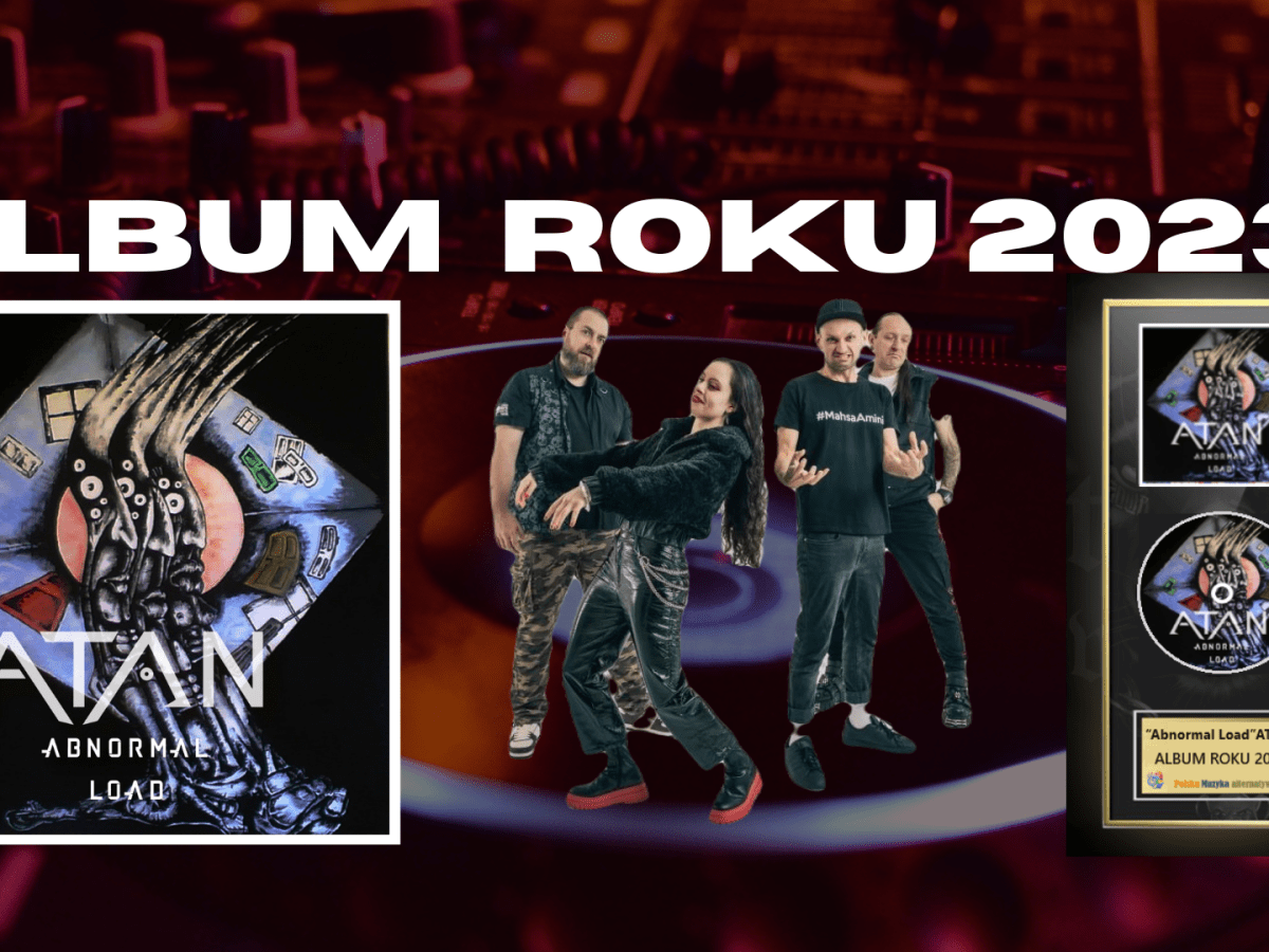 Album “Abnormal Load” zespołu ATAN Albumem Roku&nbsp;2023