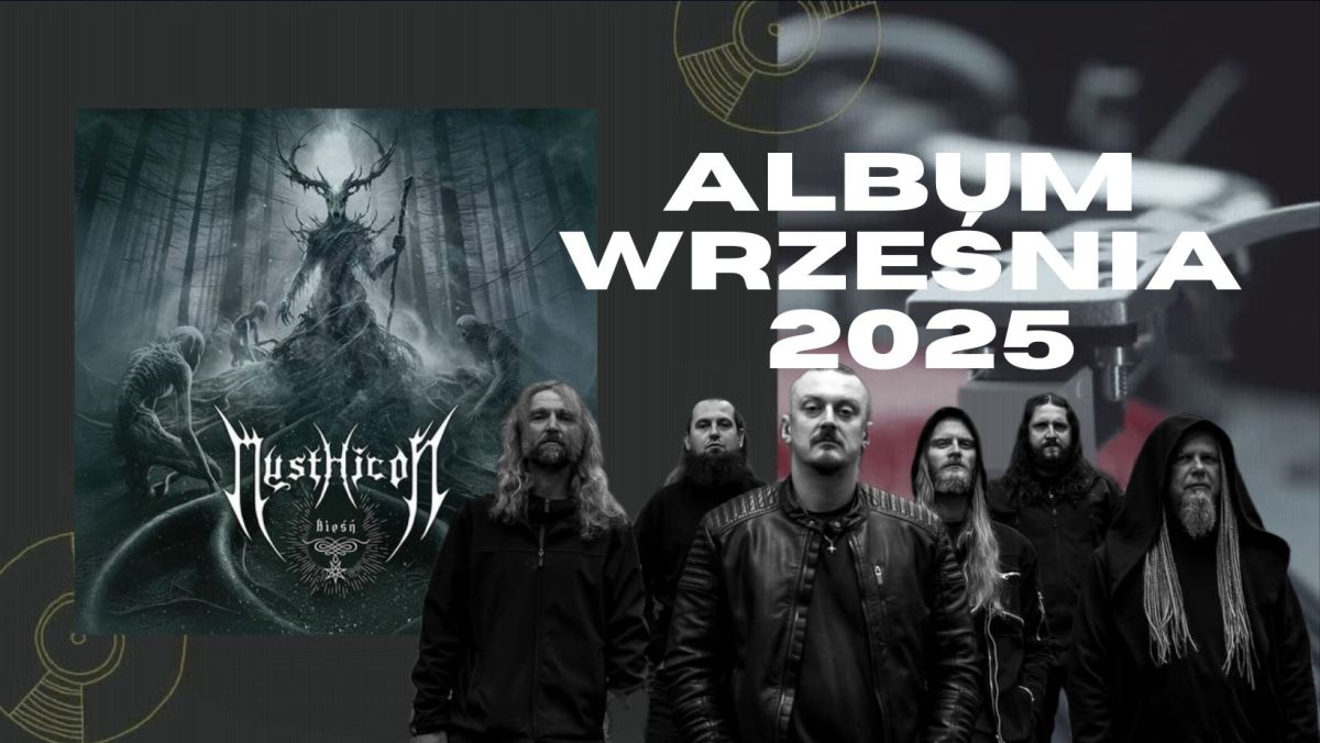 Album „Bieśń” zespołu Mysthicon Albumem Września&nbsp;2025